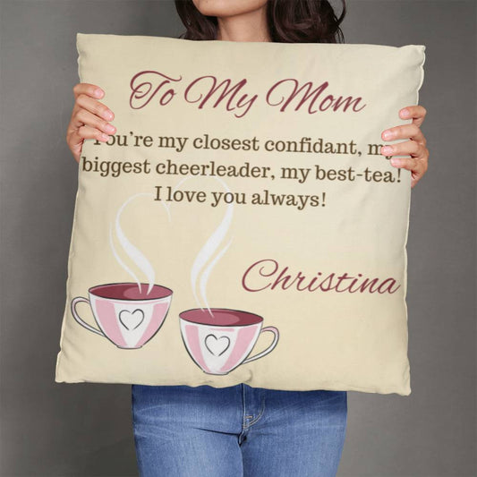 Best-Tea Customizable Mother's Day Pillow