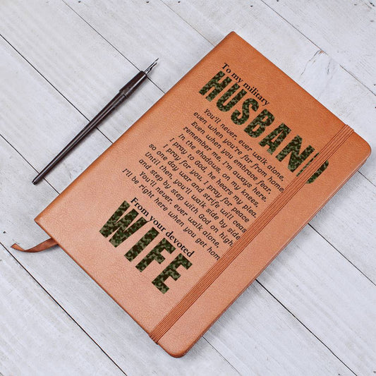 Never Walk Alone, Vegan Leather Journal, Message from Wife to Military Husband