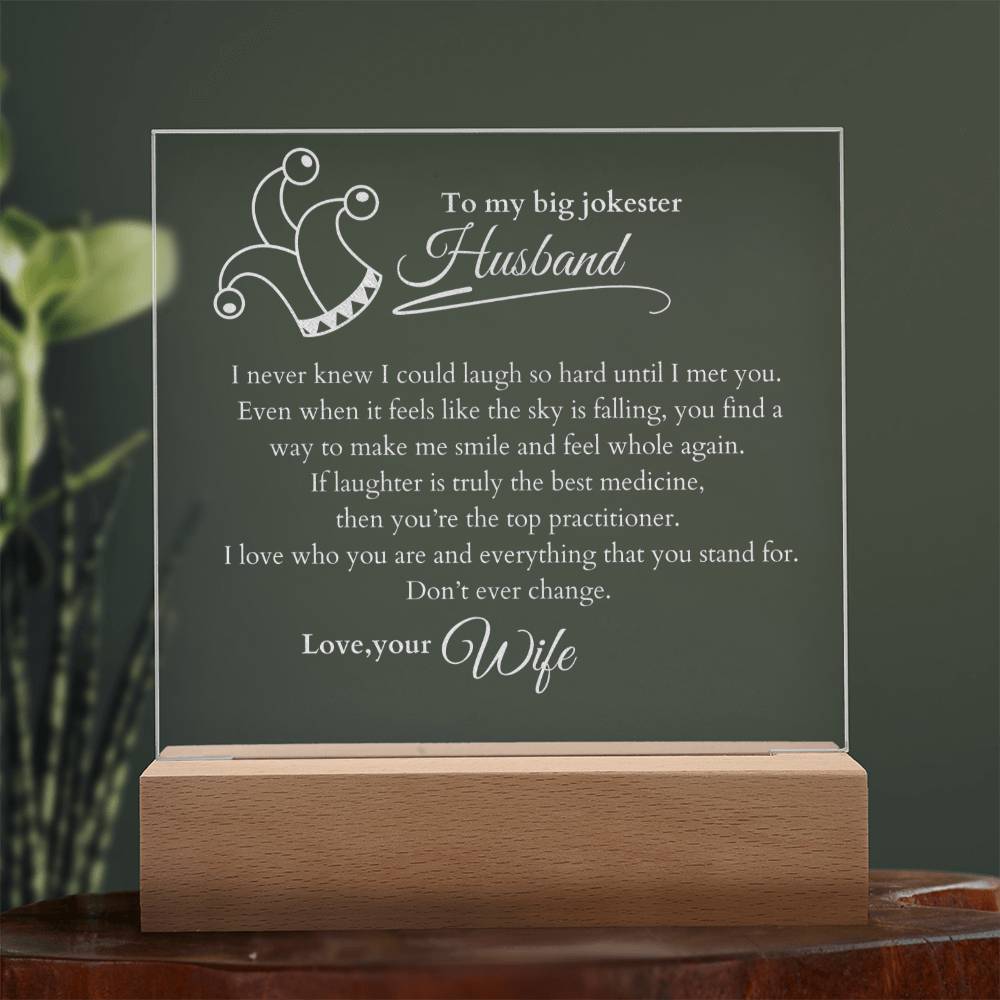My Jokester Husband, LED Light Acrylic Square Plaque, Message from Wife