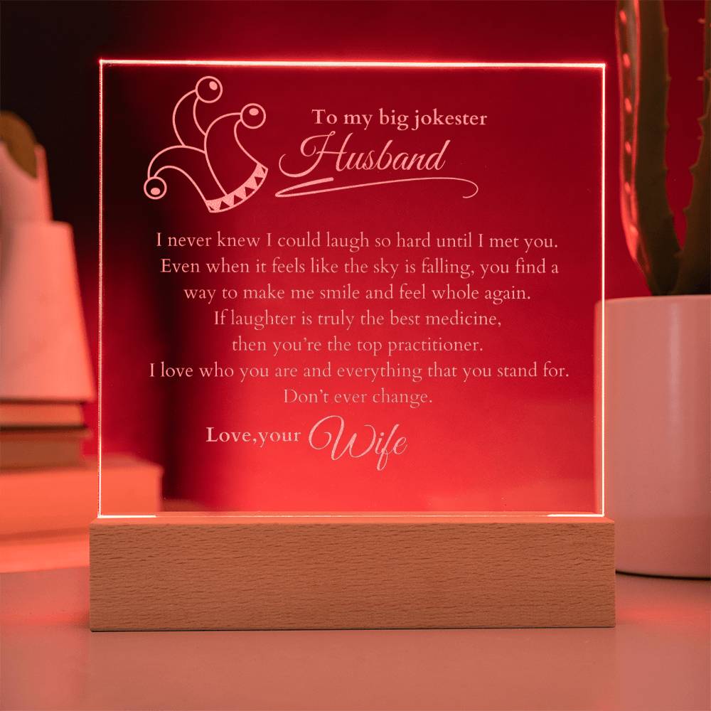 My Jokester Husband, LED Light Acrylic Square Plaque, Message from Wife