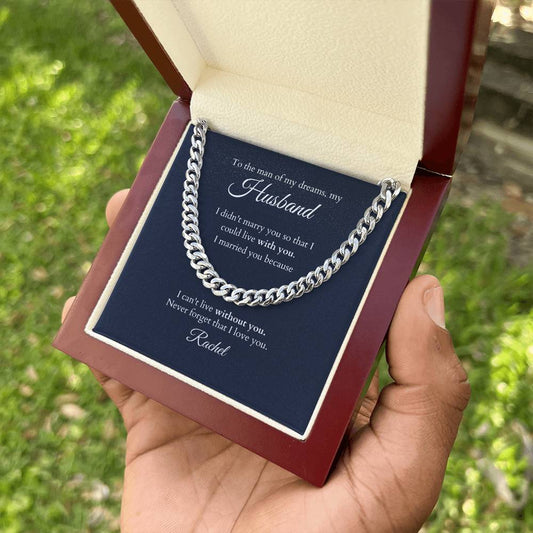 Man of my Dreams, Cuban Link Chain with Personalized Message Card from Wife