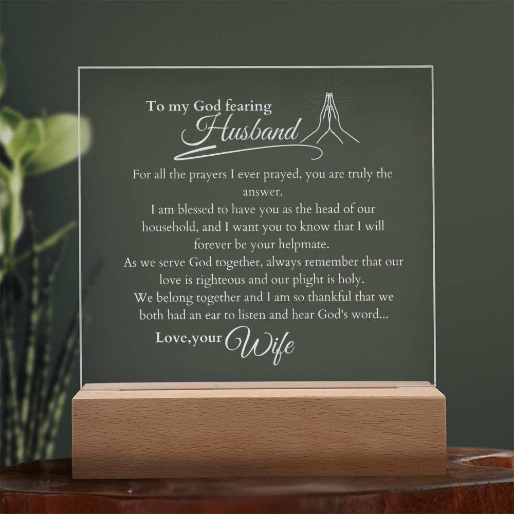 My God Fearing  Husband, LED Light Acrylic Square Plaque, Message from Wife