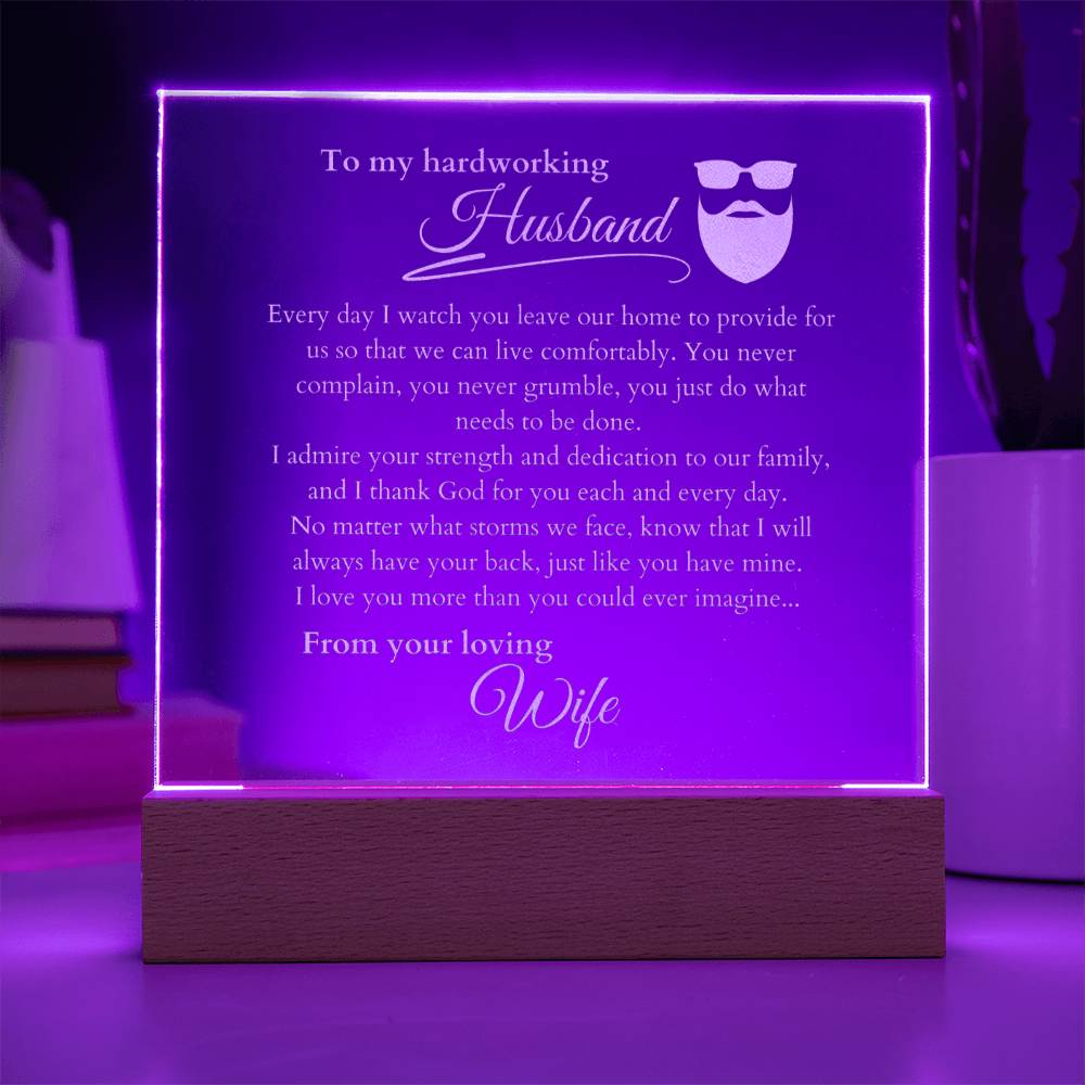 My Hardworking Husband, LED Light Acrylic Square Plaque, Message from Wife